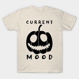Current Mood T-Shirt